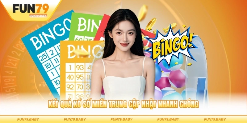 Kết quả xổ số miền Trung cập nhật nhanh chóng