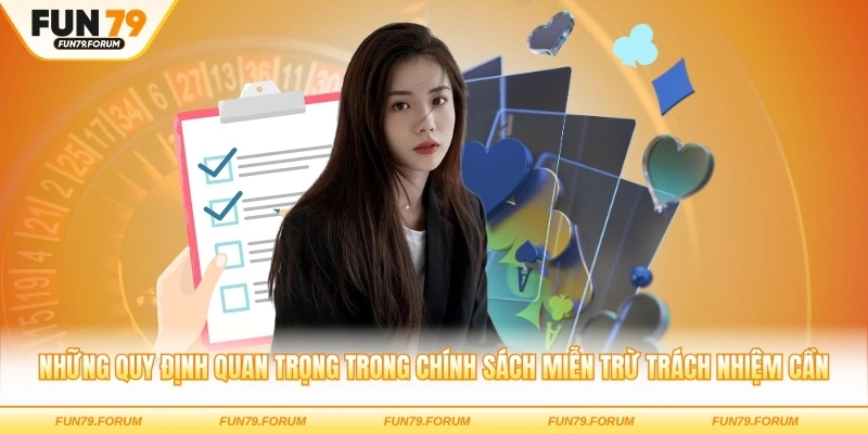 Những quy định quan trọng trong chính sách miễn trừ trách nhiệm cần